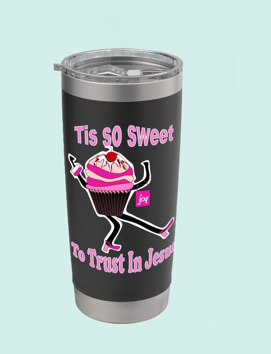 Tis So Sweet To Trust In Jesus" Cupcake Christian Tumbler. Carry a little extra joy wherever you go! This adorable tote features a sweet, happy cupcake carrying a tiny handbag labeled "JOY"—a delightful daily reminder of God's goodness.