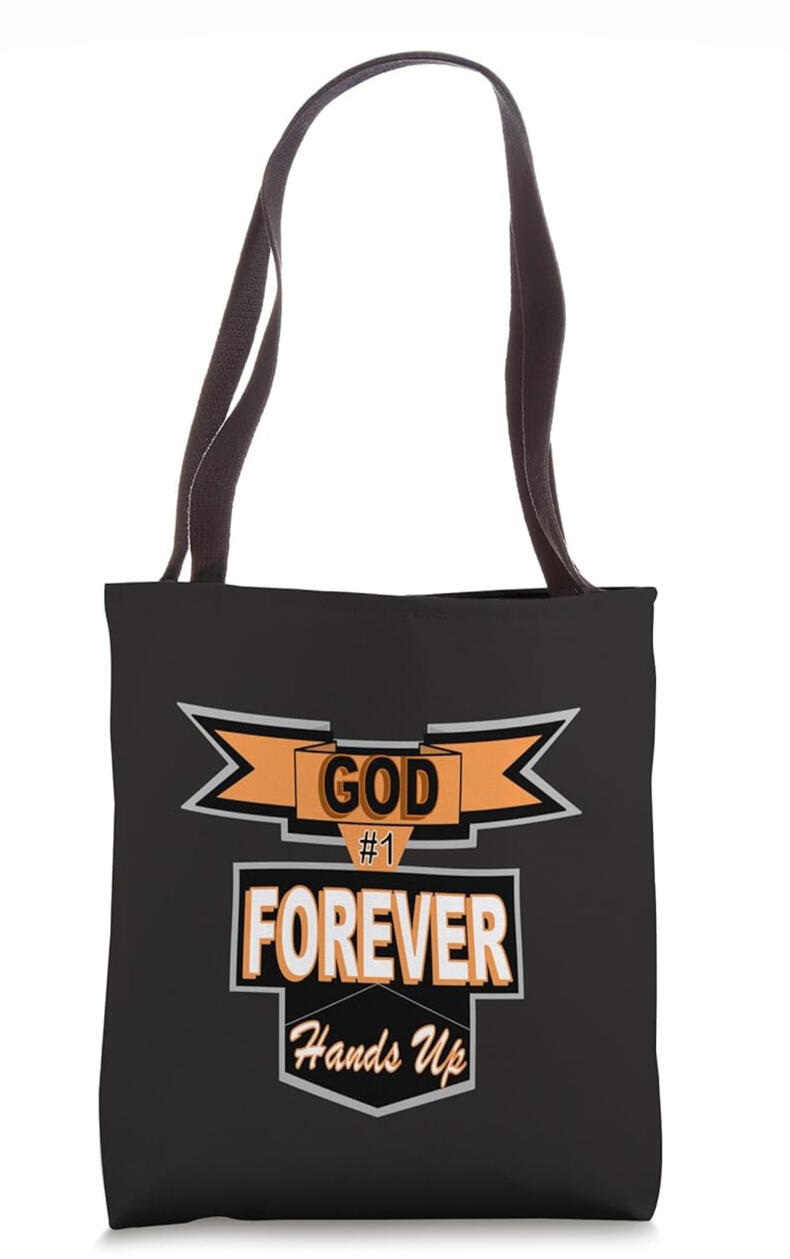 God #1 Forever Hands Up Christian Totebag. Featuring a Emblem and bold white and black lettering.