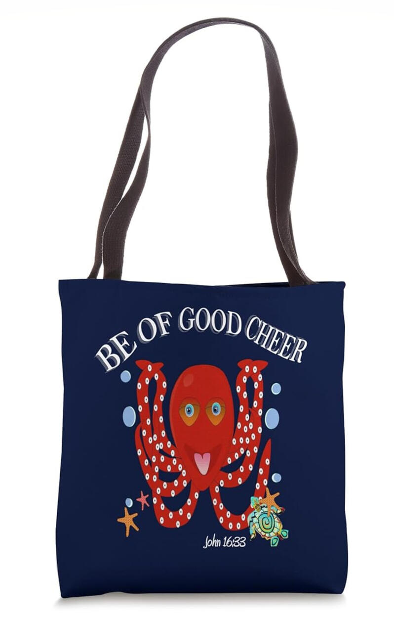 Be of Good Cheer Tote bag. Featuring a red octopus with bubbles, and a starfish, and turtle.